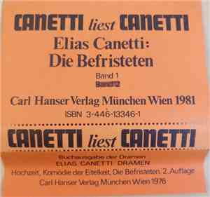 Elias Canetti - Canetti Liest Canetti (Die Befristeten)