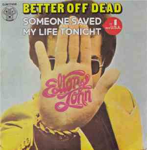 Elton John - Better Off Dead