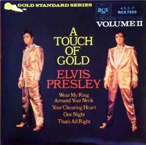 Elvis Presley - A Touch Of Gold Vol. 2