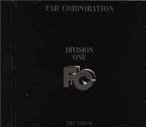Far Corporation - Division One - The Album