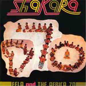 Fela And The Africa 70 - Shakara