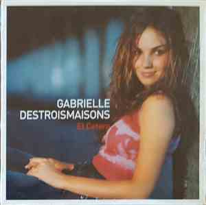 Gabrielle Destroismaisons - Et Cetera