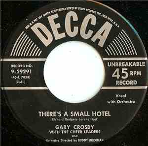 Gary Crosby  With The Cheer Leaders - There's A Small Hotel