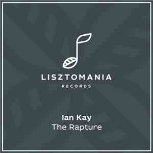 Ian Kay - The Rapture