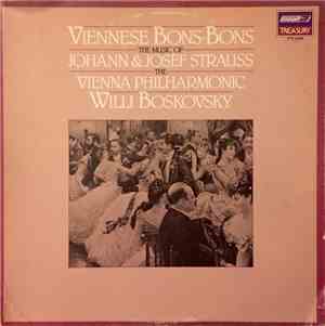 Johann Strauss Jr., Josef Strauß, Willi Boskovsky, Vienna Philharmonic - Vi ...