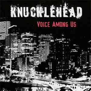Knucklehead  - Voice Among Us