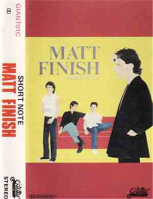 Matt Finish - Short Note