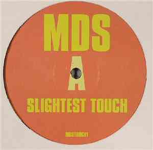 MDS - Slightest Touch