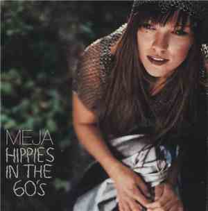 Meja - Hippies In The 60's
