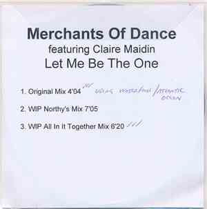 Merchants Of Dance Featuring Claire Maidin - Let Me Be The One