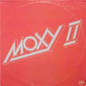 Moxy - Moxy II