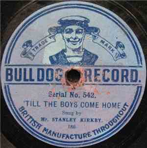 Mr Stanley Kirkby - When Irish Eyes Are Smiling / 'Til The Boys Come Home