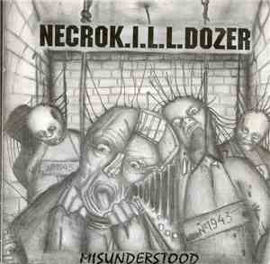 NecroK.I.L.L.Dozer - Misunderstood