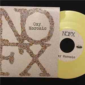 NOFX - Oxy Moronic