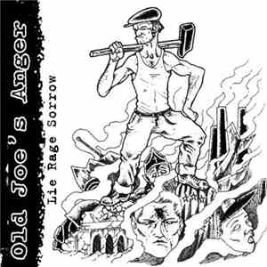 Old Joe's Anger - Lie Rage Sorrow