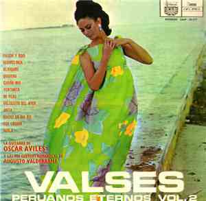 Oscar Avilés Y Las 100 Cuerdas Romanticas De Augusto Valderrama - Valses Pe ...