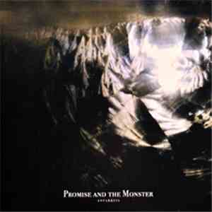 Promise And The Monster - Antarktis