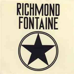Richmond Fontaine - Trailways / Whirlpool