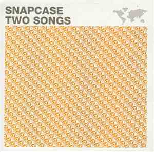 Snapcase - Two Songs