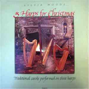 Sylvia Woods - 3 Harps For Christmas (Traditional Carols Performed On 3 Har ...