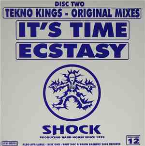 Tekno Kings - It's Time / Ecstasy