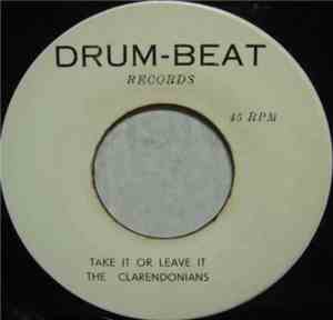 The Clarendonians, Prince Williams - Take It Or Leave It / Big Bam Bam
