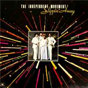 The Independent Movement - Slippin' Away