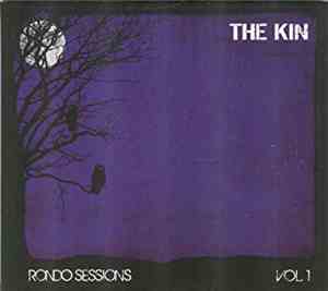 The Kin - Rondo Sessions Vol. I