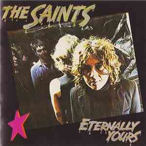 The Saints - Eternally Yours