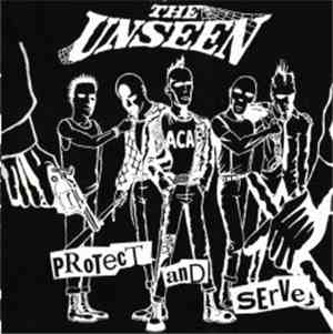 The Unseen - Protect And Serve