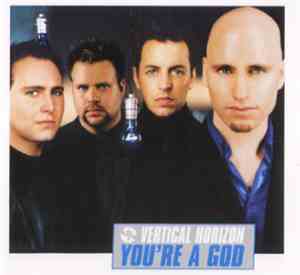 Vertical Horizon - You're A God