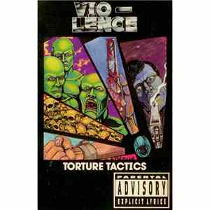 Vio-Lence - Torture Tactics