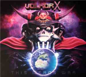 Volkor X - This Means War