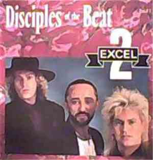 2 Excel - Disciples Of The Beat