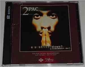 2Pac - R U Still Down? [Remember Me]