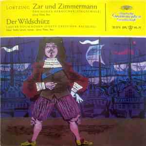 Albert Lortzing ; Georg Hann, Chor Der Münchener Staatsoper, Münchener Philharmoniker, Kurt Eichhorn, Ellinor Junker-Giesen, Württembergisches Staatsorchester Stuttgart, Ferdinand Leitner - Den Hohen Herrscher (Singschule) Aus 