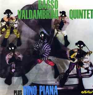 Basso Valdambrini Quintet Plus Dino Piana - Basso Valdambrini Plus Dino Pia ...
