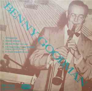 Benny Goodman / The Champs-Elysees Orchestra - Benny Goodman / Music After  ...