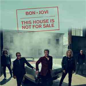 Bon Jovi - This House Is Not For Sale