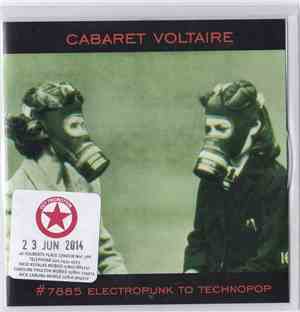 Cabaret Voltaire - #7885 (Electropunk To Technopop 1978 - 1985) (Sampler)