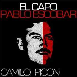 Camilo Picon - El Capo Pablo Escobar