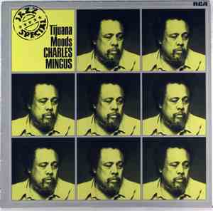 Charlie Mingus - Tijuana Moods - Jazz Special
