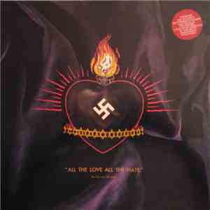 Christian Death - All The Love All The Hate (Part Two: All The Hate)