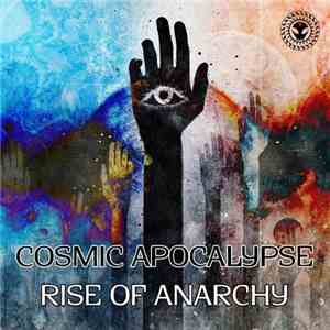 Cosmic Apocalypse - Rise Of Anarchy