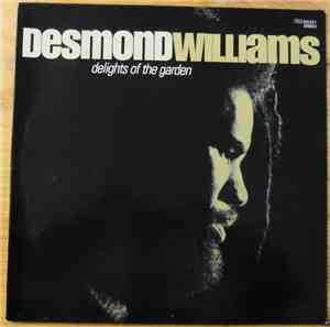 Desmond Williams - Delights Of The Garden