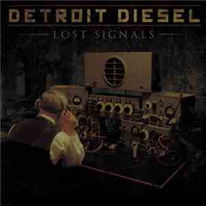 Detroit Diesel - Lost Signals