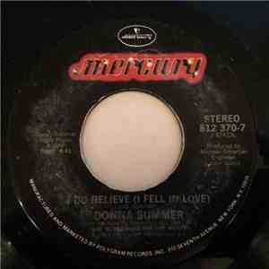 Donna Summer - She Works Hard For The Money / I Do Believe (I Fell In Love)