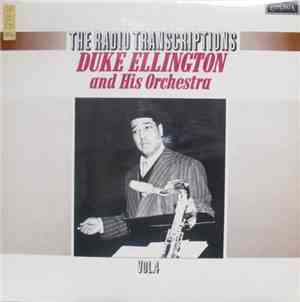 Duke Ellington And His Orchestra - The Radio Transcriptions Vol.4