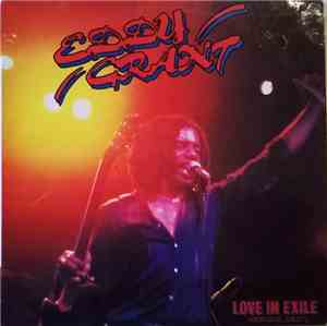 Eddy Grant - Love In Exile = Amor En El Exilio