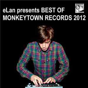 eLan - Best Of Monkeytown Records 2012